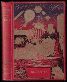 Na kometě : (Hector Servadac) - Jules Verne (1920, Jos. R. Vilímek) - ID: 1955476