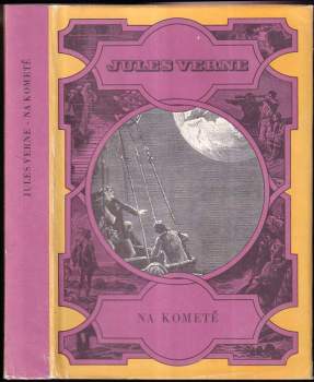 Na kometě : Hector Servadac, aneb, Dobrodružná cesta sluneční soustavou - Jules Verne (1975, Albatros) - ID: 795336