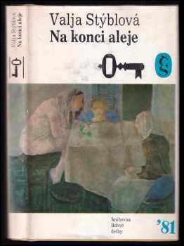 Na konci aleje - Valja Stýblová (1981, Československý spisovatel) - ID: 968727