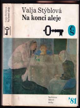 Na konci aleje - Valja Stýblová (1981, Československý spisovatel) - ID: 826429
