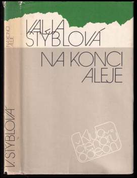 Valja Stýblová: Na konci aleje