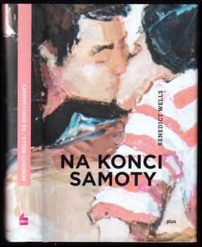 Benedict Wells: Na konci samoty