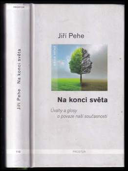 Jiří Pehe: Na konci světa