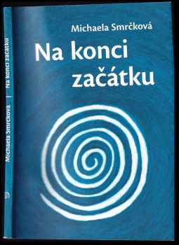 Na konci začátku