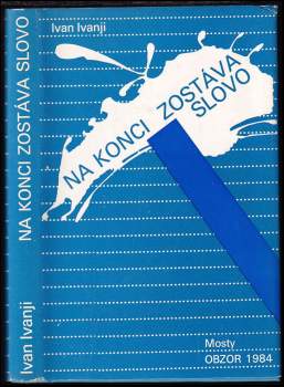 Na konci zostáva slovo