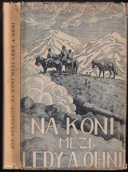 Na koni mezi ledy a ohni