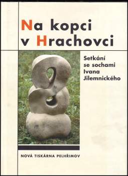 Jiří Blahota: Na kopci v Hrachovci