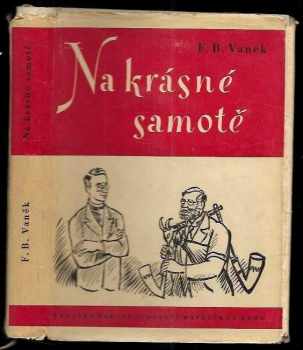 František Bernard Vaněk: Na krásné samotě