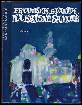 František Bernard Vaněk: Na krásné samotě