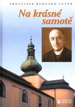 František Bernard Vaněk: Na krásné samotě