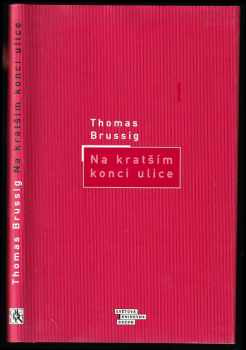 Thomas Brussig: Na kratším konci ulice