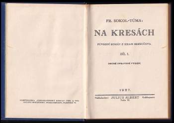 František Sokol Tůma: Na kresách