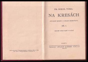 František Sokol Tůma: Na kresách