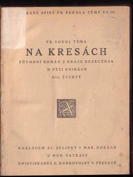 František Sokol Tůma: Na kresách