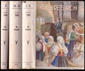 Na kresách : původní román z kraje Bezručova - František Sokol Tůma (1949, Julius Albert) - ID: 1751855