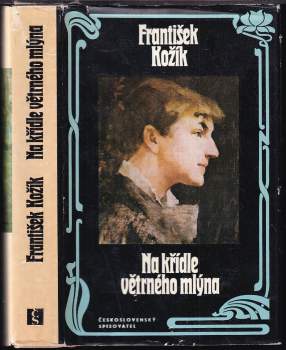 František Kožík: Na křídle větrného mlýna