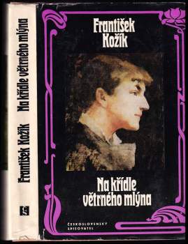 František Kožík: Na křídle větrného mlýna