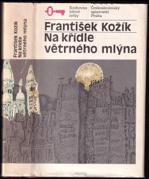 František Kožík: Na křídle větrného mlýna