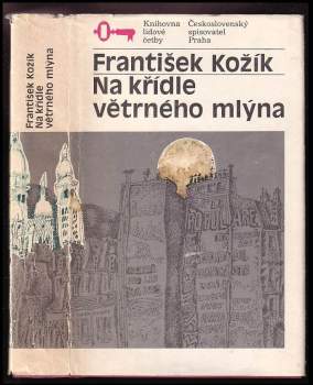 František Kožík: Na křídle větrného mlýna