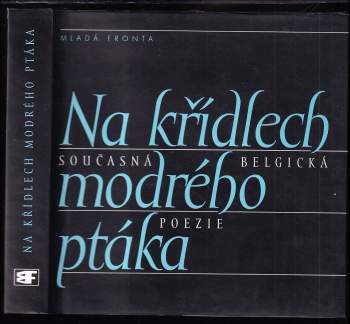 Na křídlech modrého ptáka