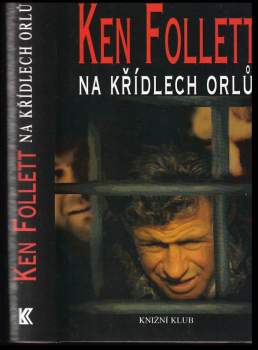 Ken Follett: Na křídlech orlů