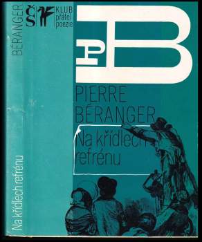 Pierre Jean de Béranger: Na křídlech refrénu
