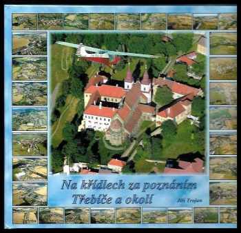 Na křídlech za poznáním Třebíče a okolí