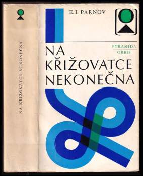 Na křižovatce nekonečna