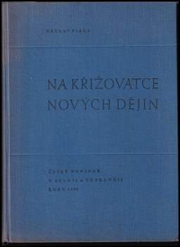 Václav Fiala: Na křižovatce nových dějin