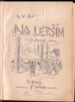 Karel Václav Rais: Na lepším