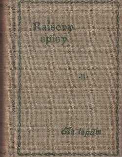 Karel Václav Rais: Na lepším