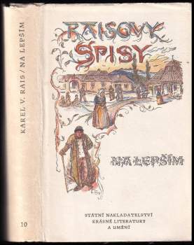 Karel Václav Rais: Na lepším