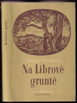 Tereza Nováková: Na Librově gruntě