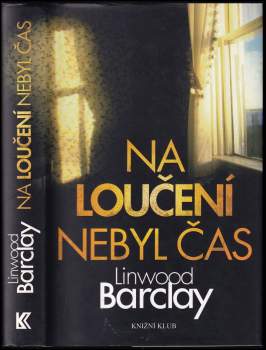Na loučení nebyl čas