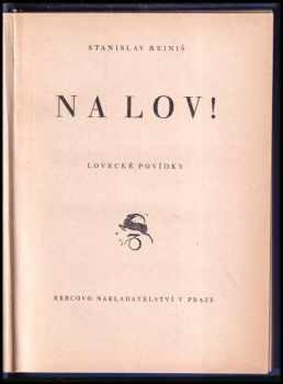 Stanislav Reiniš: Na lov!