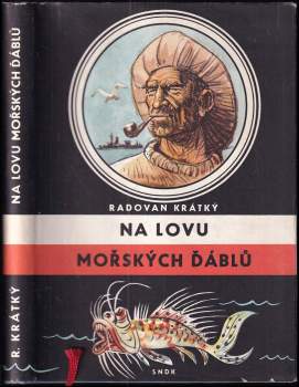 Na lovu mořských ďáblů - Radovan Krátký (1959, Státní nakladatelství dětské knihy) - ID: 756696