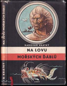 Na lovu mořských ďáblů - Radovan Krátký (1959, Státní nakladatelství dětské knihy) - ID: 790497