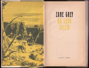 Zane Grey: Na lovu šelem