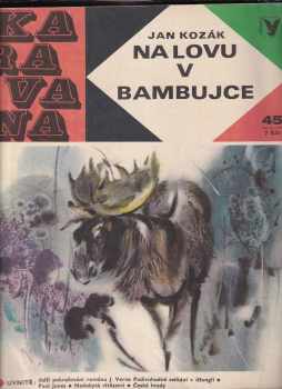 Ján Kozák: Na lovu v Bambujce