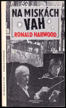 Na miskách vah, Ronald Harwood