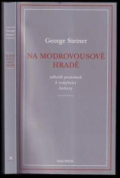 George Steiner: Na Modrovousově hradě