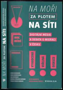 Na moři, za plotem, na síti