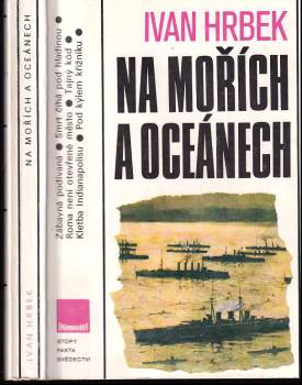 Ivan Hrbek: Na mořích a oceánech