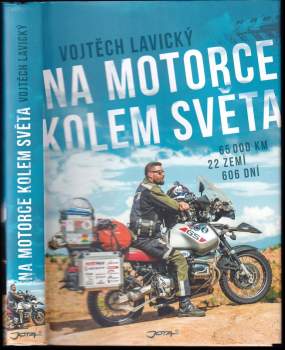 Vojtěch Lavický: Na motorce kolem světa