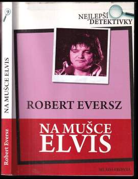 Na mušce Elvis