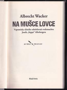 Albrecht Wacker: Na mušce lovce