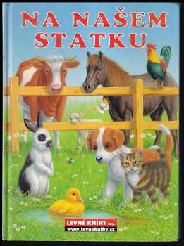 Nejhezčí příběhy z našeho statku
