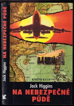 Jack Higgins: Na nebezpečné půdě