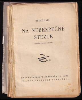 Bruce S Hall: Na nebezpečné stezce