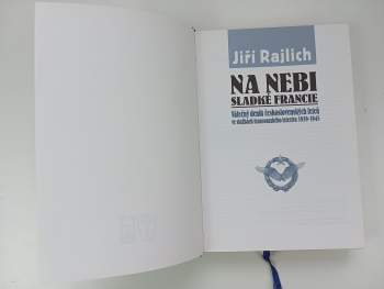 Na nebi sladké Francie : válečný deník československých letců ve službách francouzského letectva 1939-1945